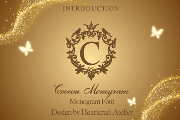 Crown Monogram: A Font for Crafting Elegance