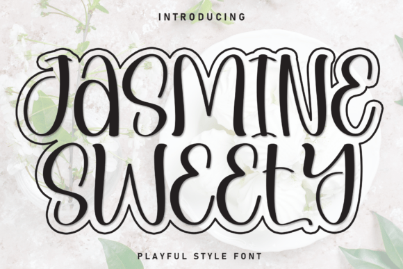 Jasmine Sweety: The Perfect Font for Branding That Speaks