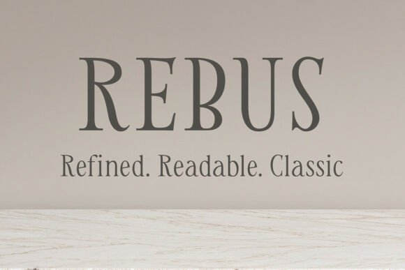 Rebus: The Serif Font That Elevates Your Brand’s Visual Story